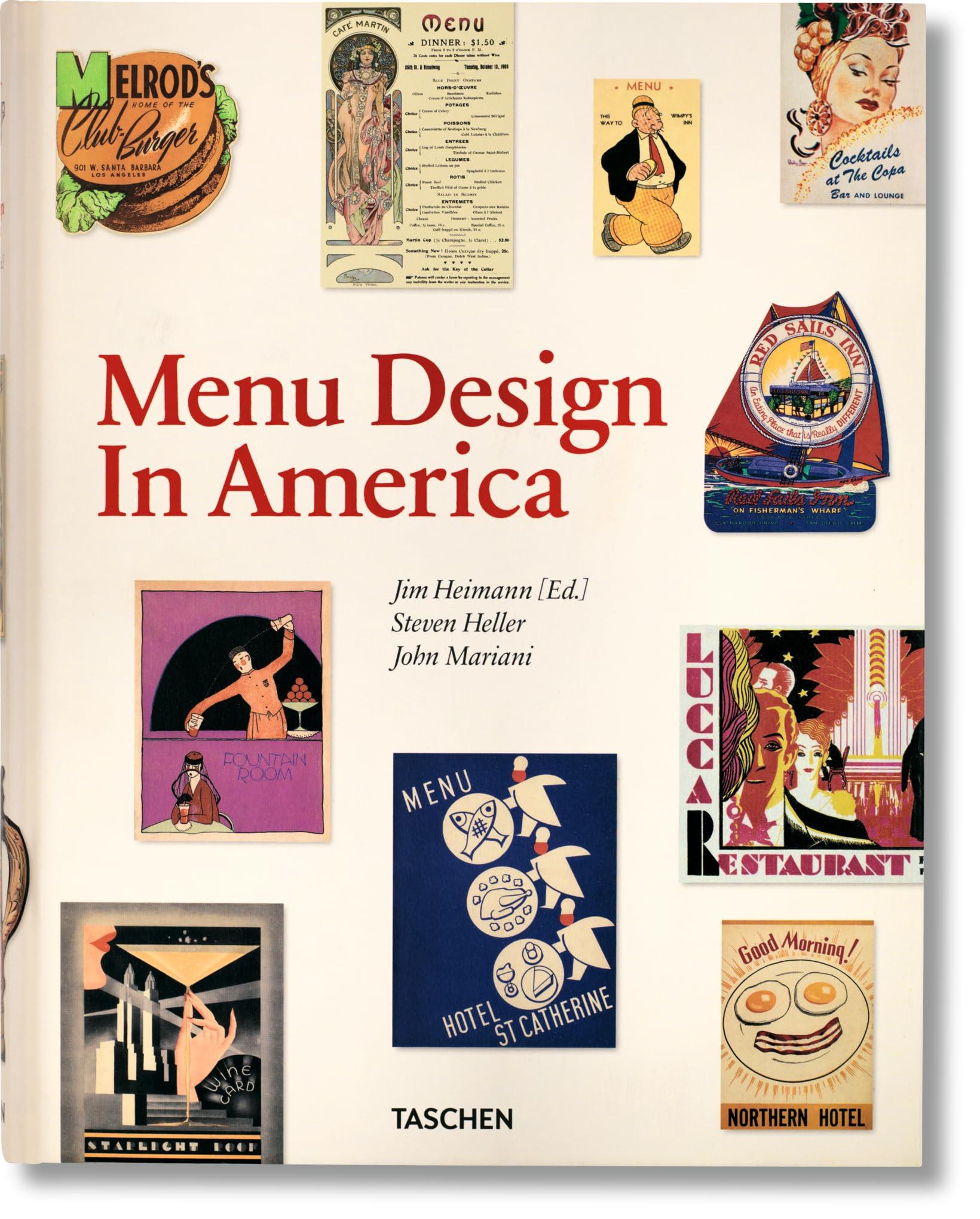 Menu Design In America: A Visual and Culinary History of Graphic Styles and Design 1850-1985 Hardcover – August 15, 2011